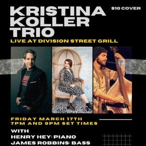 Flyer for Kristina Koller Trio at Division Street Grill