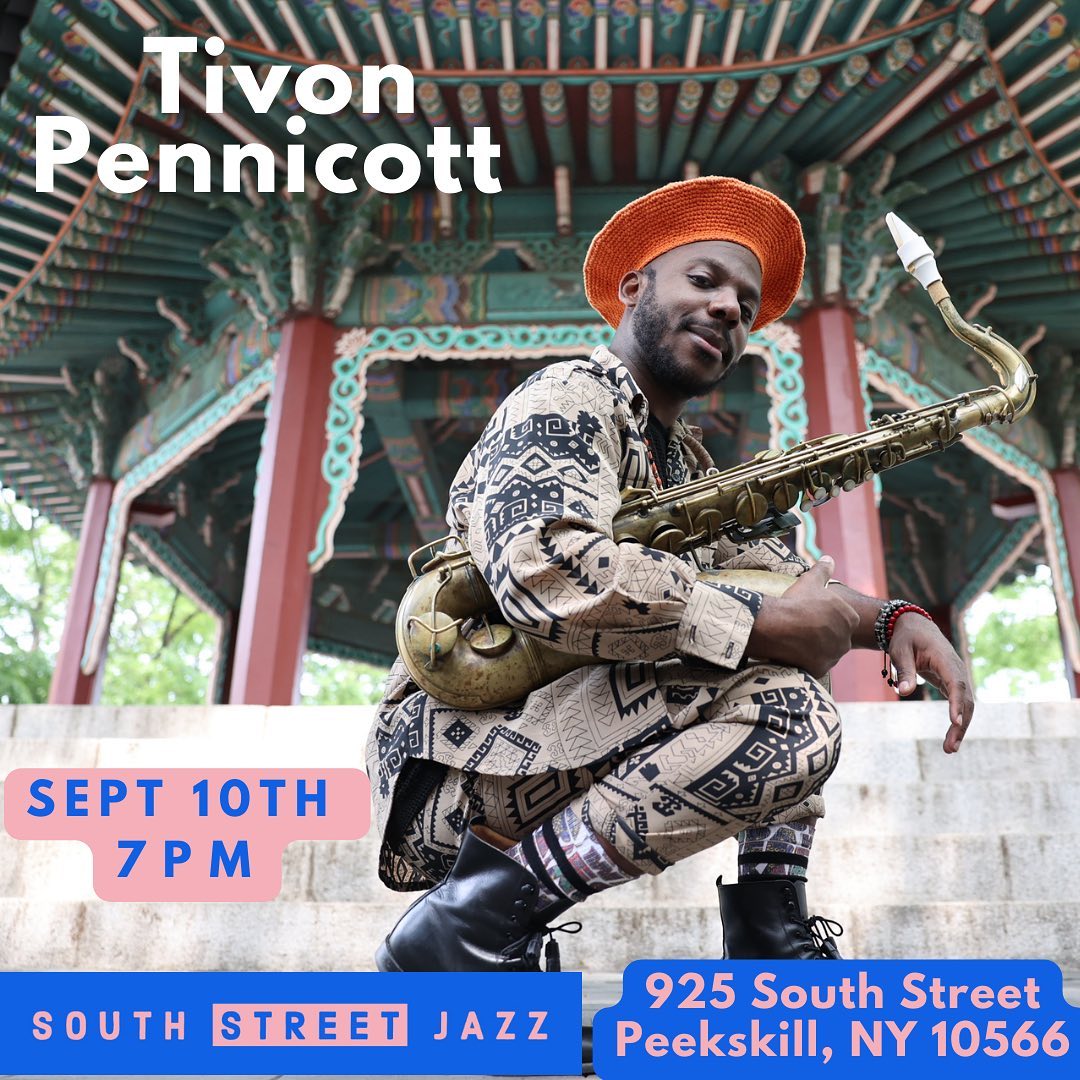 Flier for South Street Jazz: Tivon Pennicott