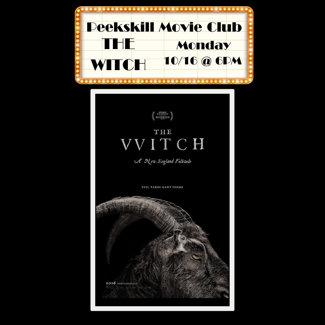 Flier for Peekskill Movie Club: The Witch