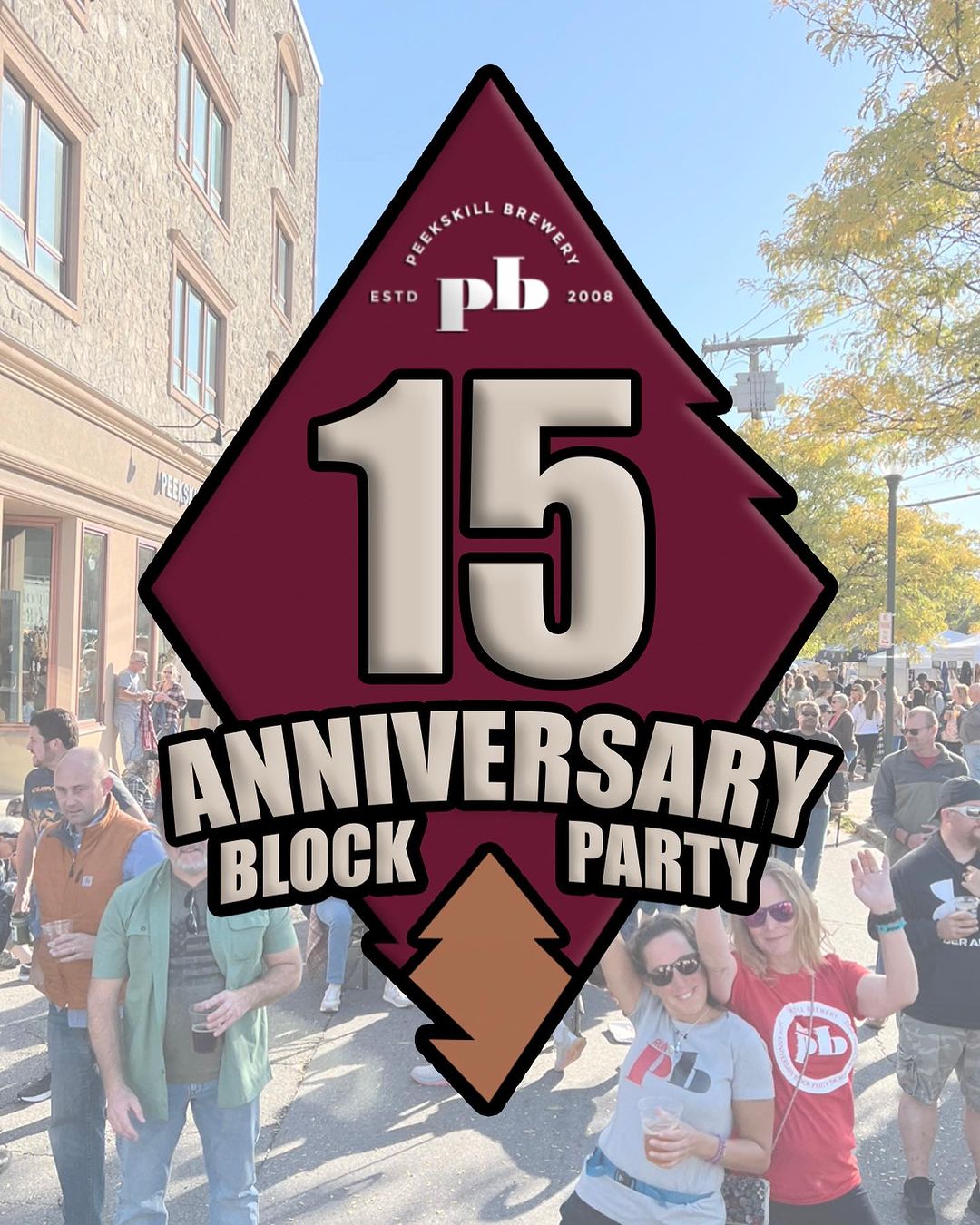 Flier for Peekskill Brewery 15th Anniversary Block Party