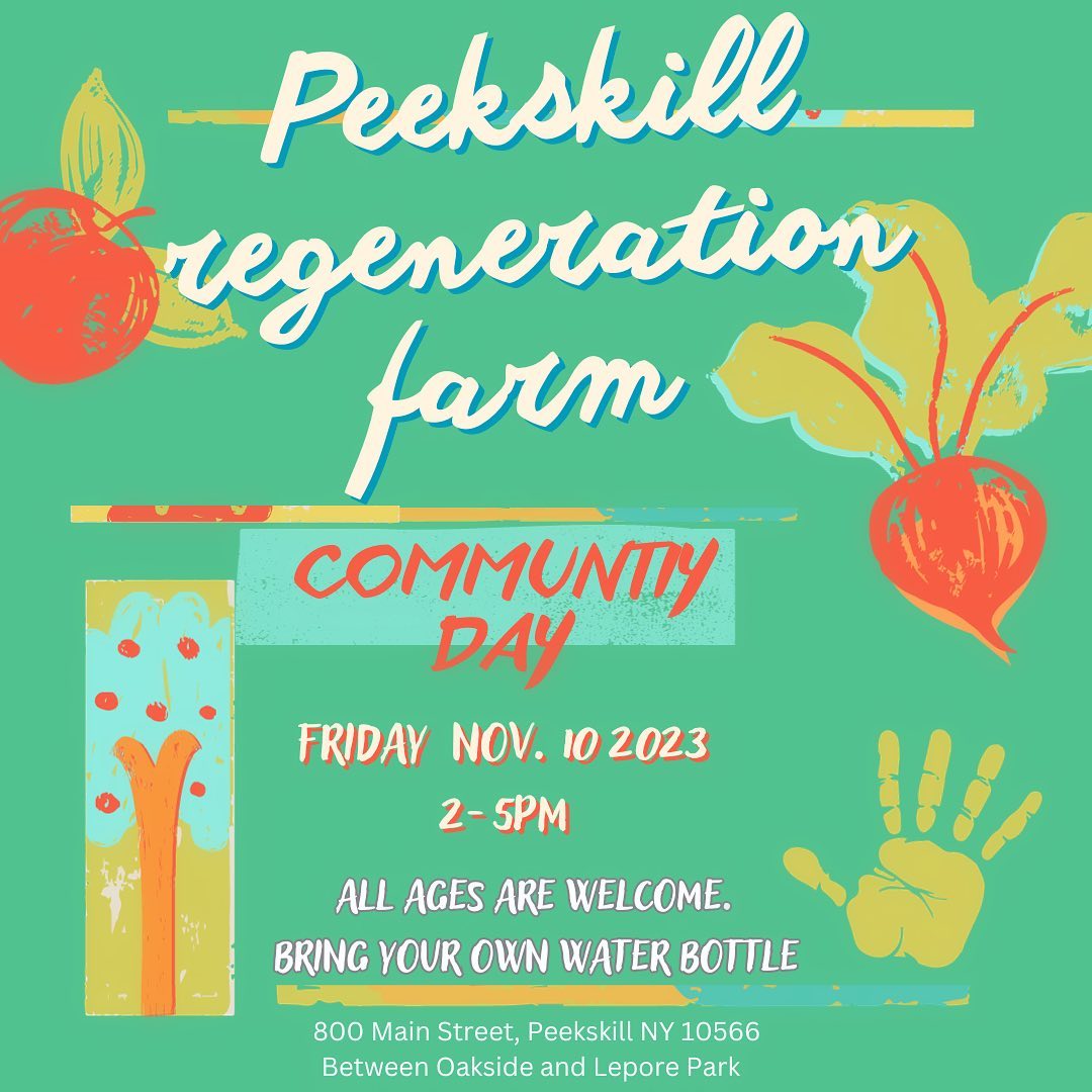 Flyer for Peekskill Regeneration Farm Community Day