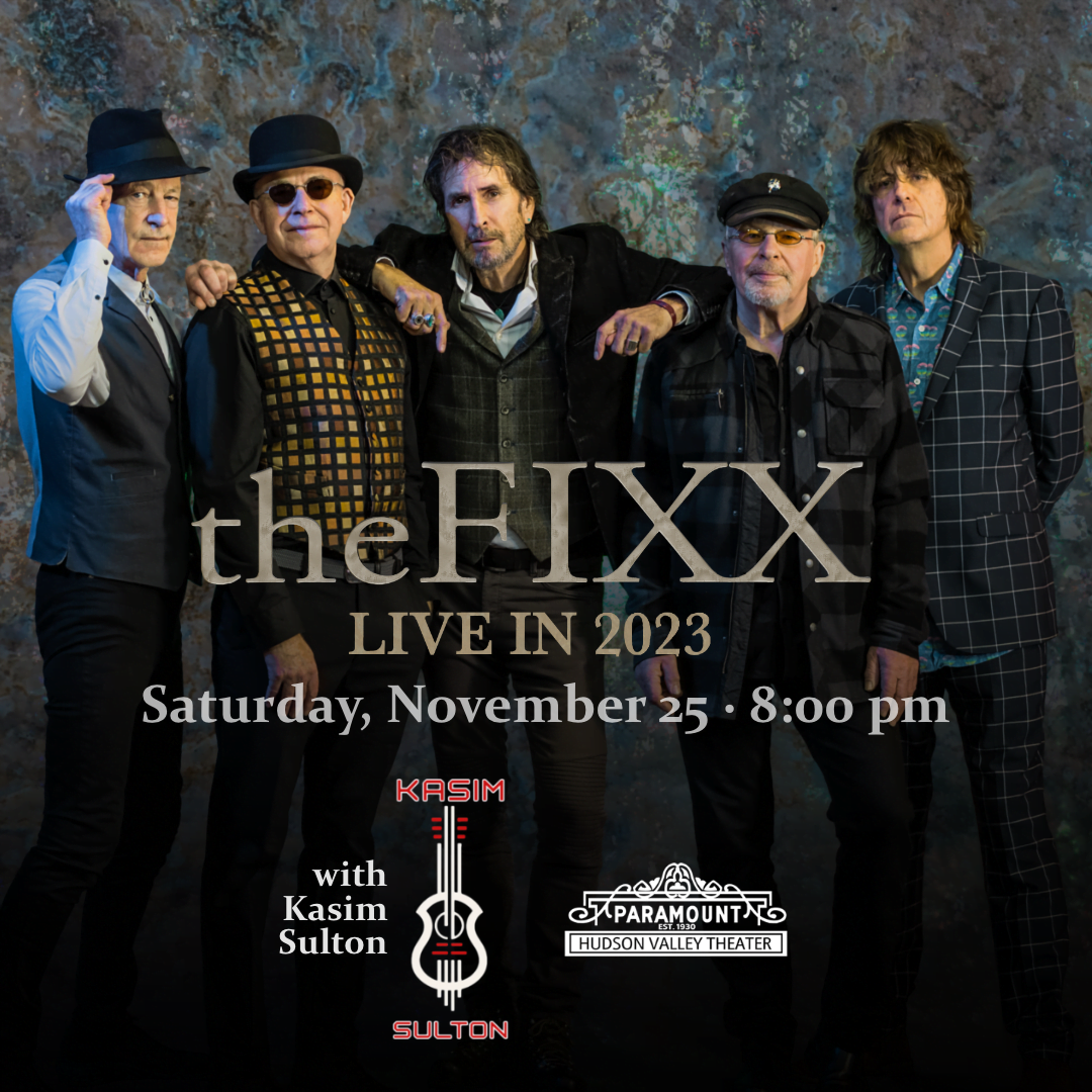 Flier for The Fixx at Paramount Hudson Valley