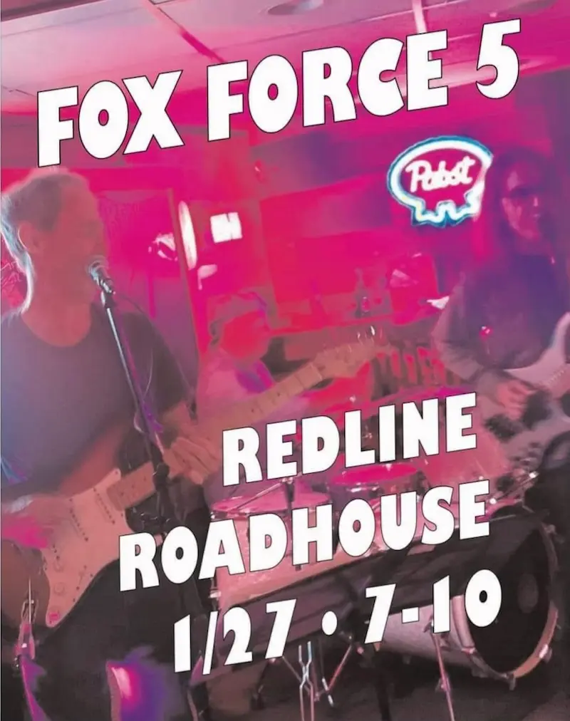 Flier for Fox Force 5 at Redline Road House
