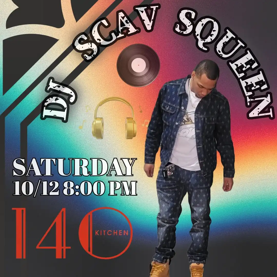 DJ Scav Squeen at 140 Kitchen n Peekskill, NY