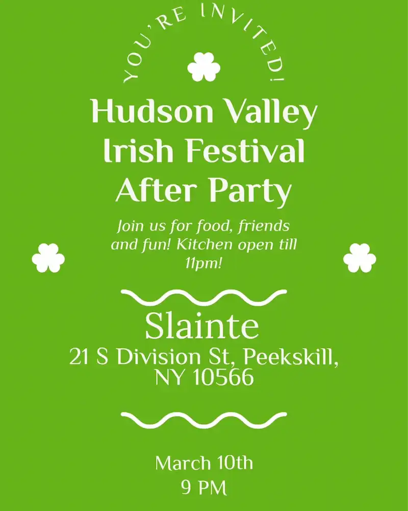 Flier for Slainte Hudson Valley Irish Fest After Party