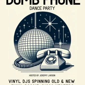 Flier for Dumb Phone Dance Party at The Central