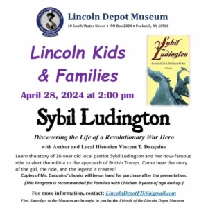 Flier for Lincoln Kids & Families at The Lincoln Depot Museum