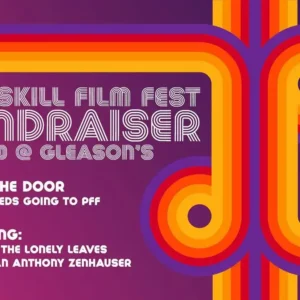 Flier for Peekskill Film Fest Fundraiser at Gleason's