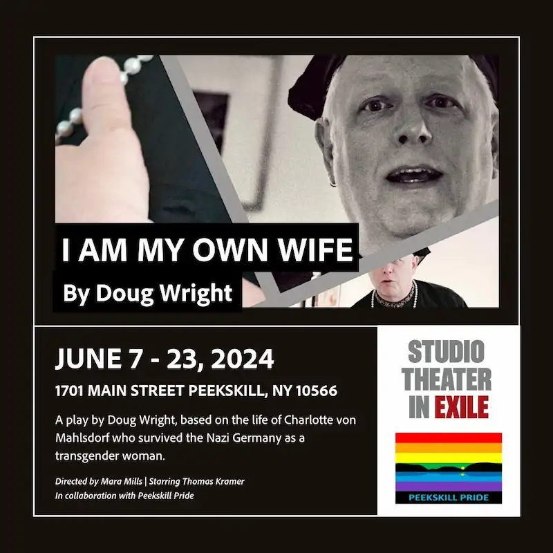 Flier for I Am My Own Wife at Studio in Exile