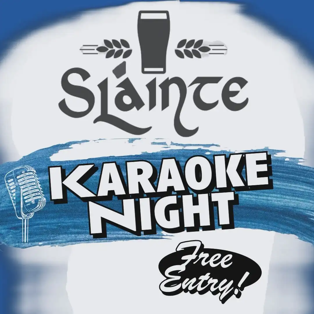 Flier for Slainte Karaoke Night