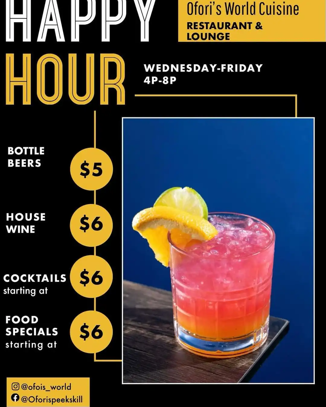 Ofori's Happy Hour every Wednesday-Friday in Peeksill, NY