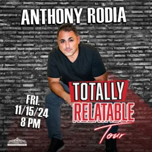 Flier for Anthony Rodia at The Paramount Hudson Valley Theater in Peekskill, NY